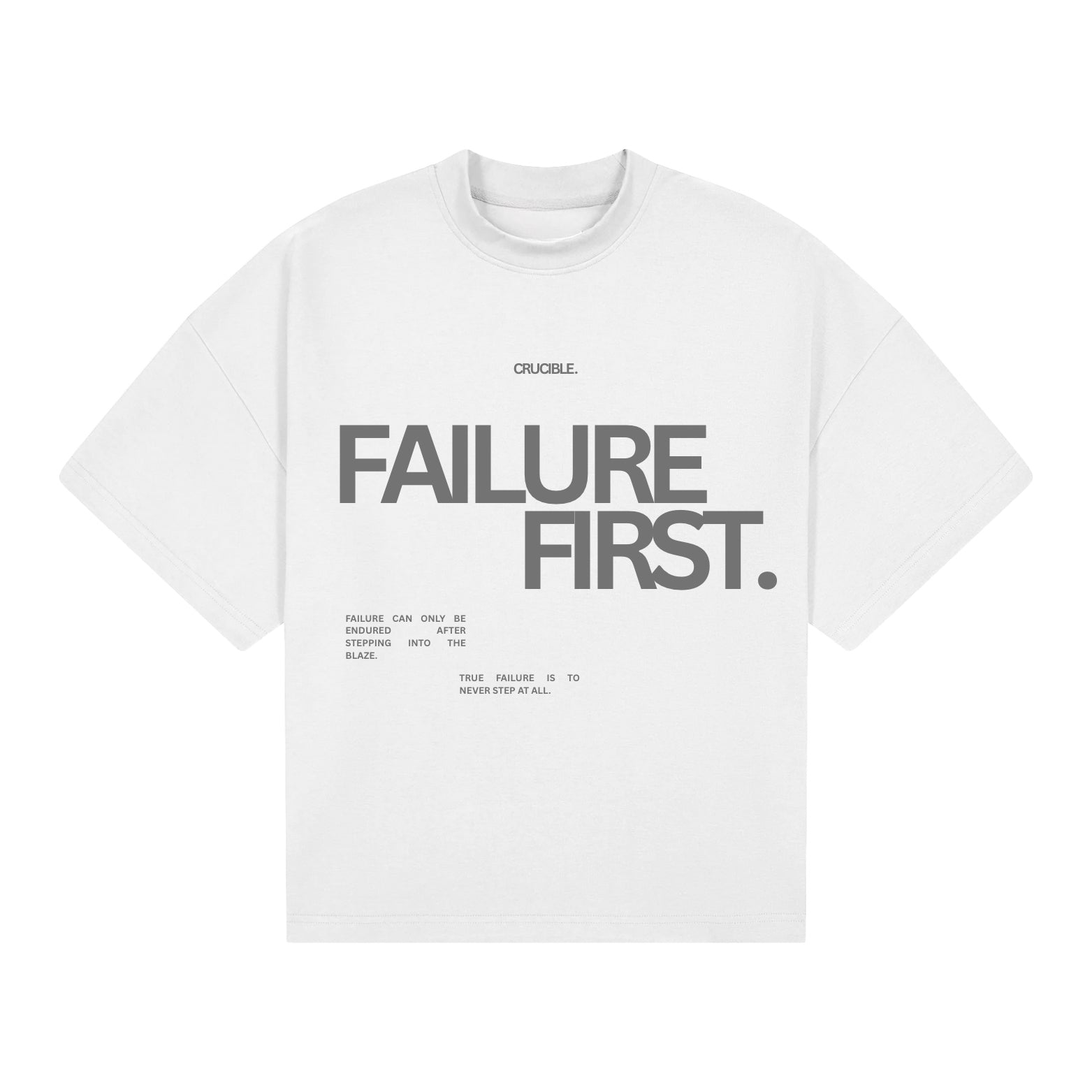 FAILURE FIRST. TEE | WHITE